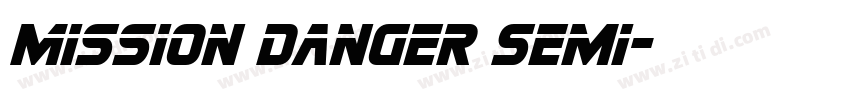 Mission Danger Semi字体转换